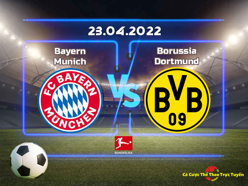 Bayern Munich và Borussia Dortmund