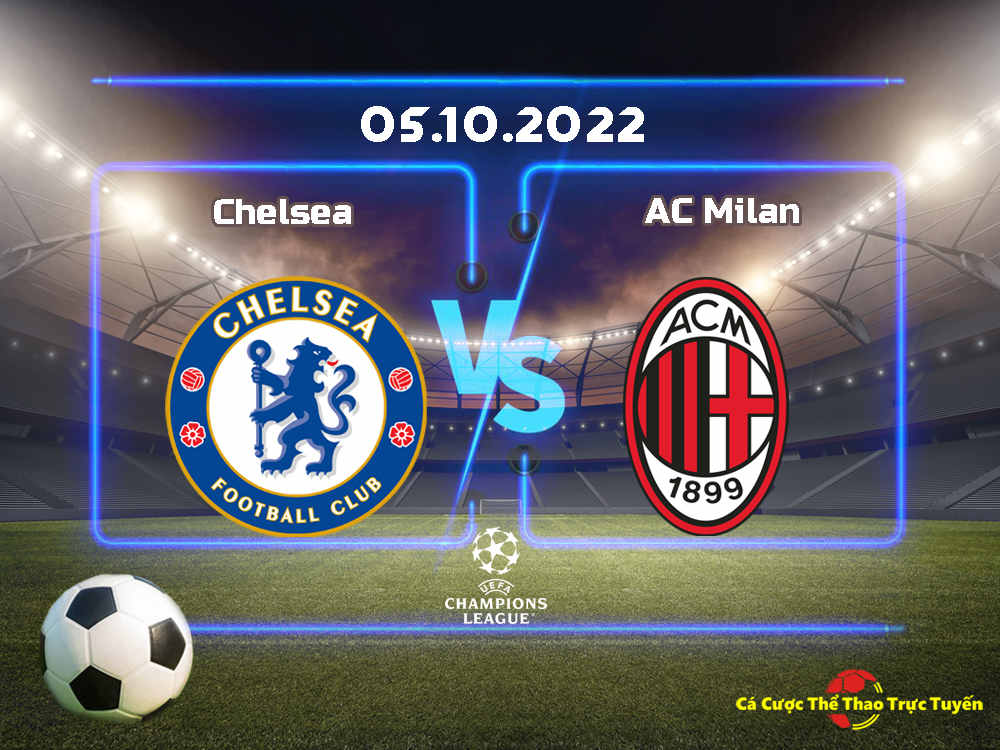 Chelsea và AC Milan