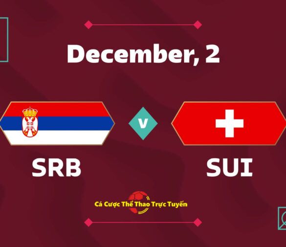 Dự đoán Serbia và Thụy Sĩ