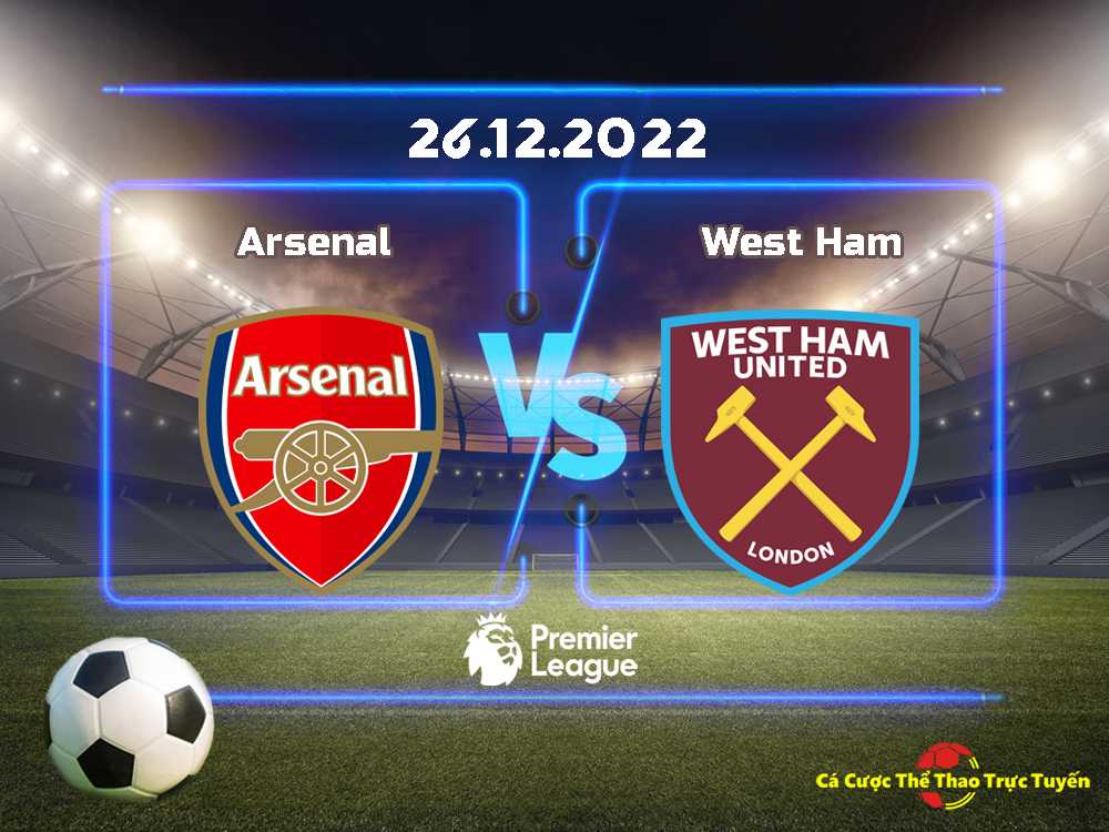 Arsenal và West Ham