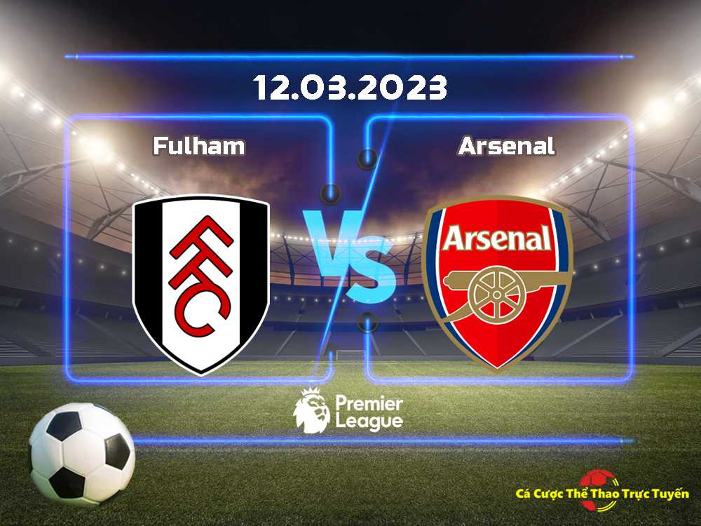 Fulham và Arsenal