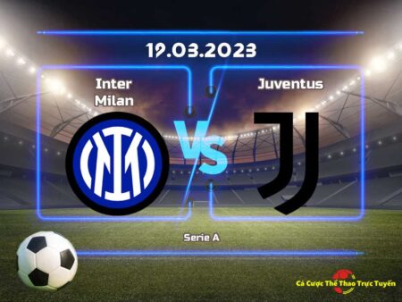 Dự đoán Inter Milan và Juventus