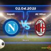 Dự đoán Napoli và AC Milan