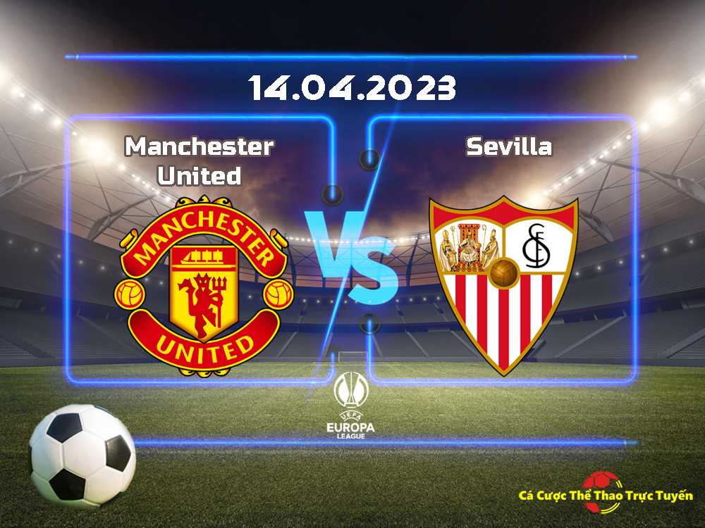 Manchester United và Sevilla