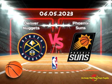 Dự đoán Phoenix Suns và Denver Nuggets