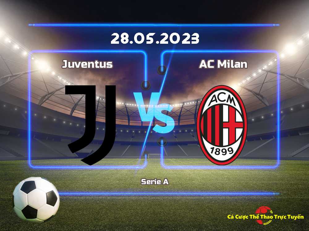 Juventus và AC Milan