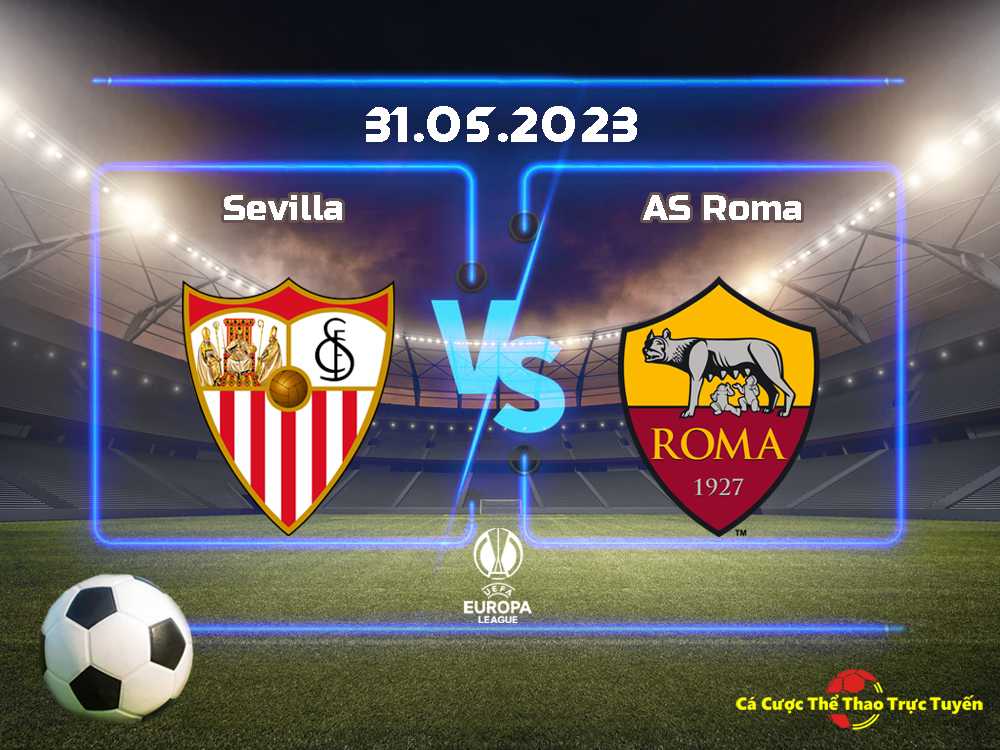 Sevilla và AS Roma