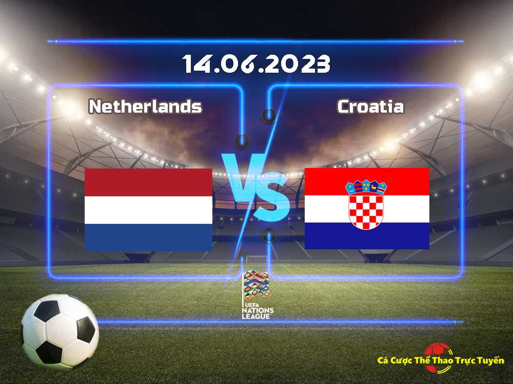 Hà Lan và Croatia
