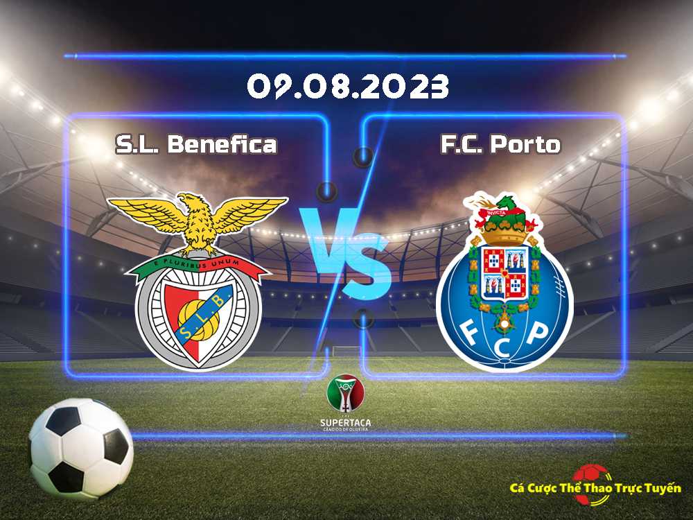 Benfica và Porto