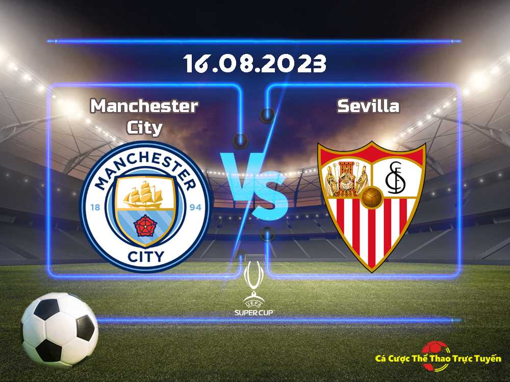 Manchester City và Sevilla