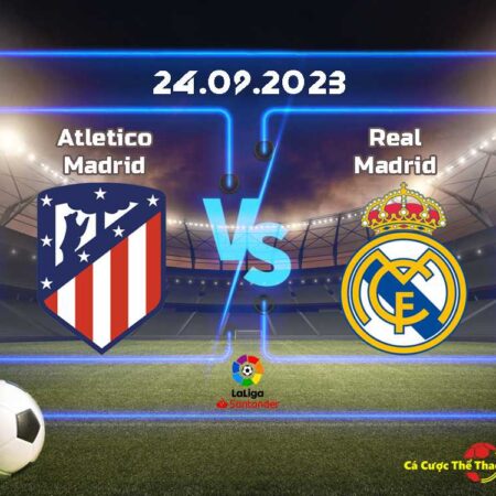 Dự đoán Atletico Madrid vs Real Madrid