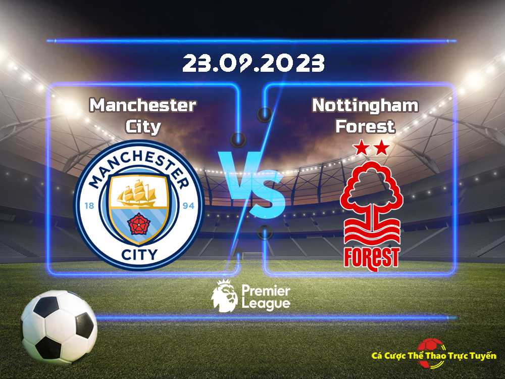 Manchester City và Nottingham Forest