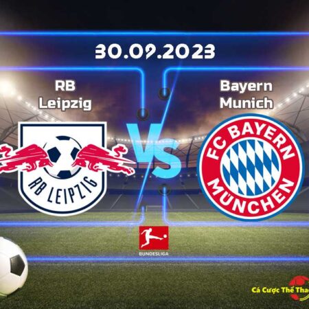 Dự đoán RB Leipzig và Bayern Munich