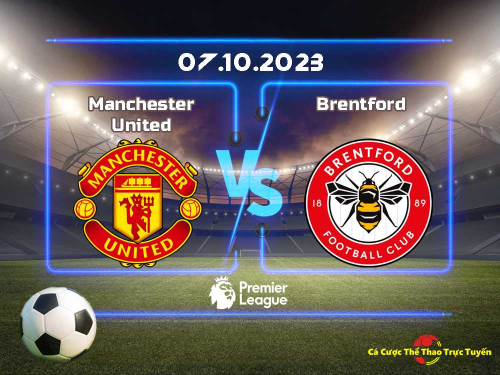 Manchester United và Brentford