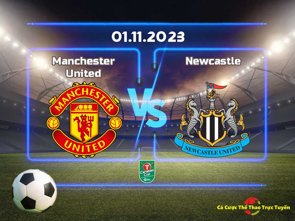 Manchester United và Newcastle