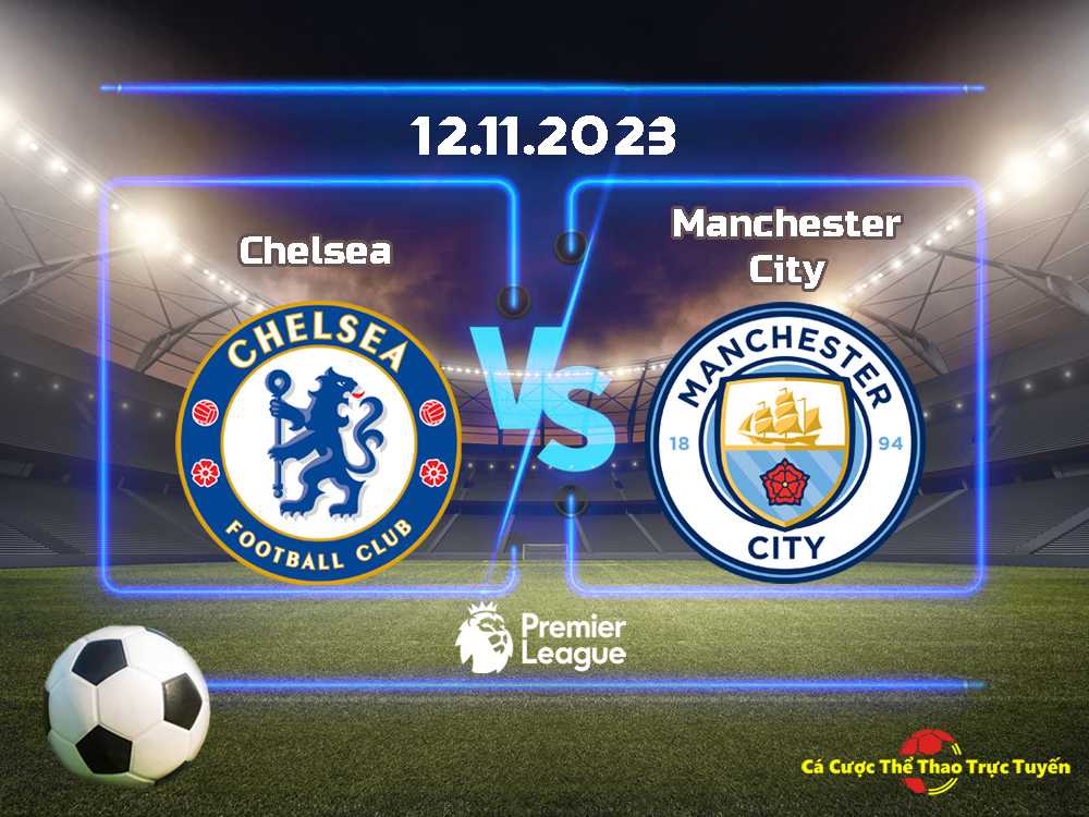Chelsea và Manchester City