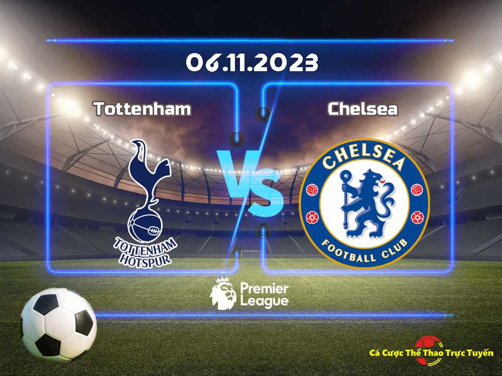 Tottenham và Chelsea
